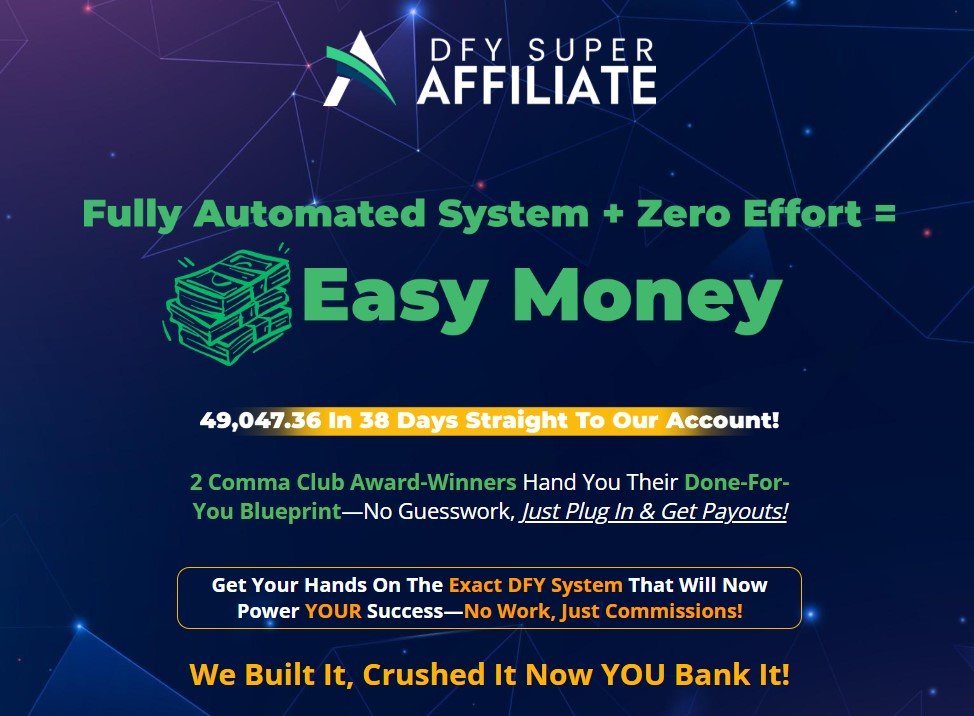 DFY Super Affiliate Review
