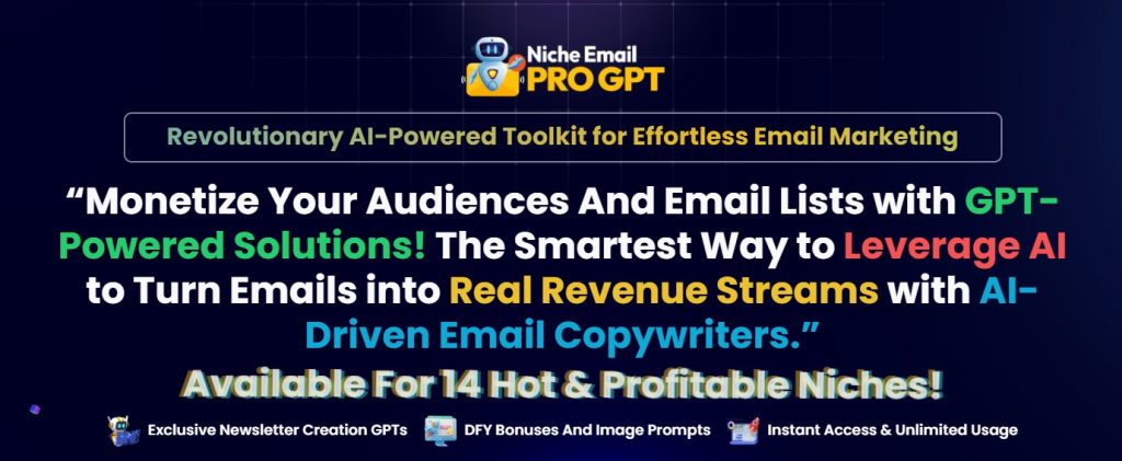 Niche Email Pro GPT Review: Monetize Your Audiences and Email Lists with GPT-Powered Solutions! 2 Niche Email Pro GPT Review
