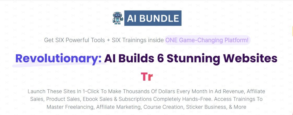 AI Bundle Review: Build 6 Profitable Websites + Training in 1 Click 3 AI Bundle Review