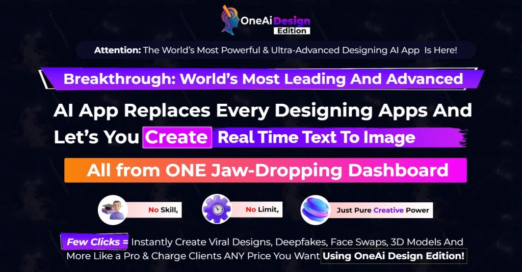 OneAi Design Edition Review: The World’s Most Powerful & Ultra-Advanced Designing AI App Is Here! 2 OneAi Design Edition Review