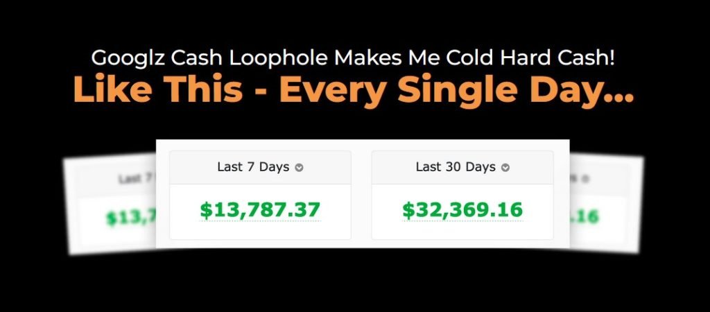 Googlz Cash Loophole Review