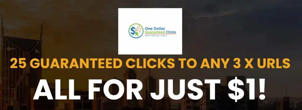 One Dollar Guaranteed Clicks Review