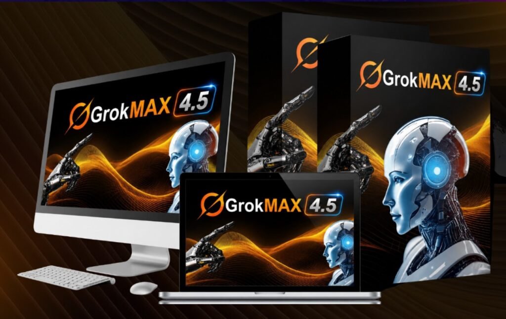 GrokMAX 4.5 Review
